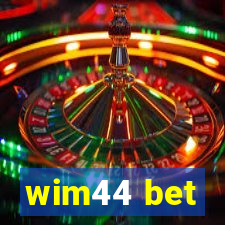 wim44 bet